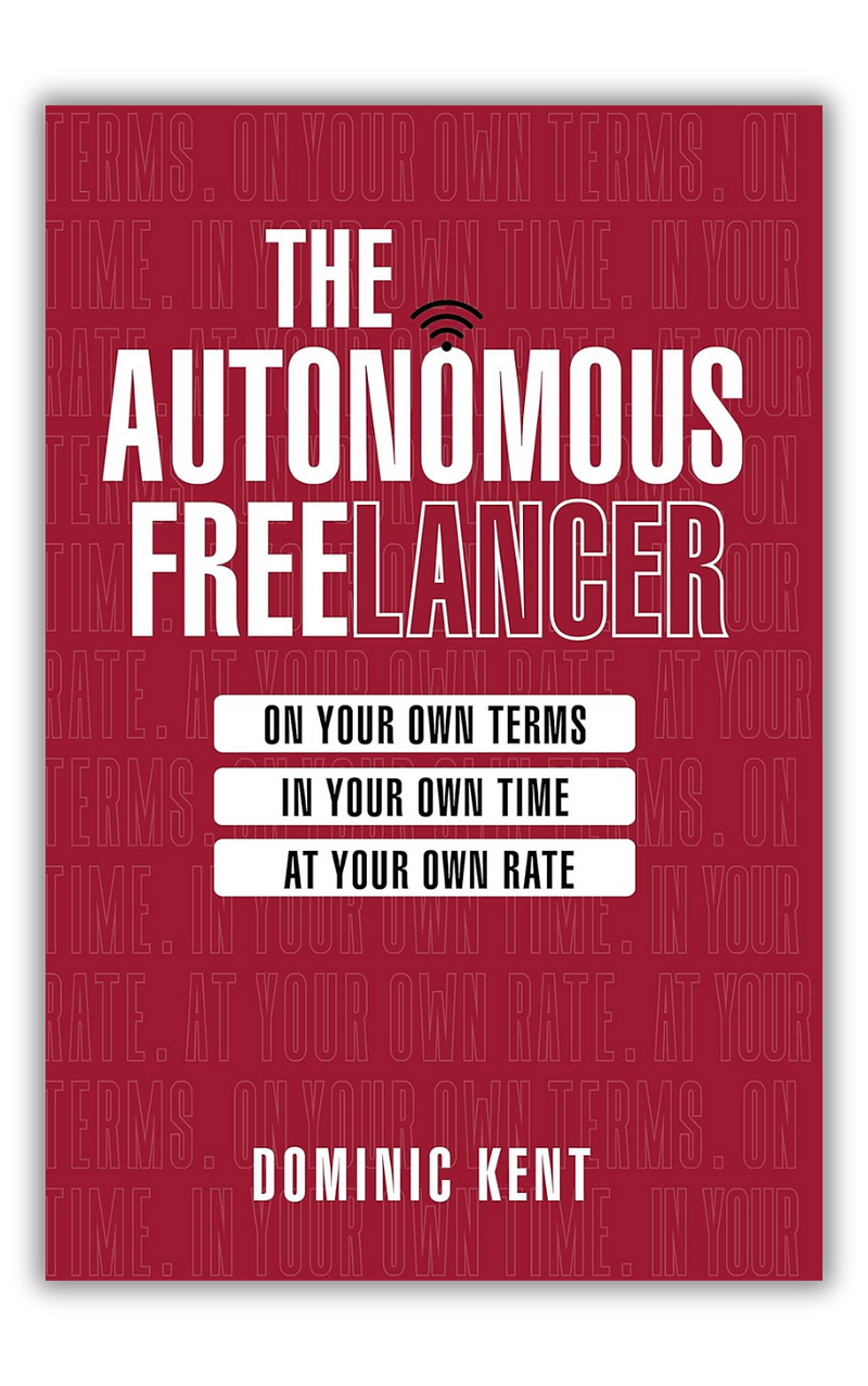 The autonomous freelancer Dominic Kent